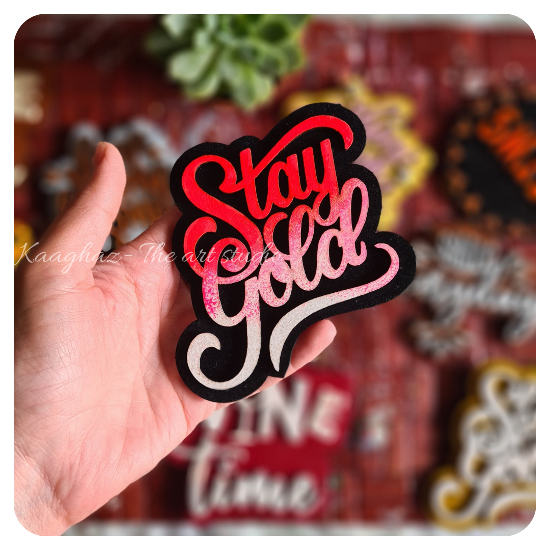 Stay Gold Magnet