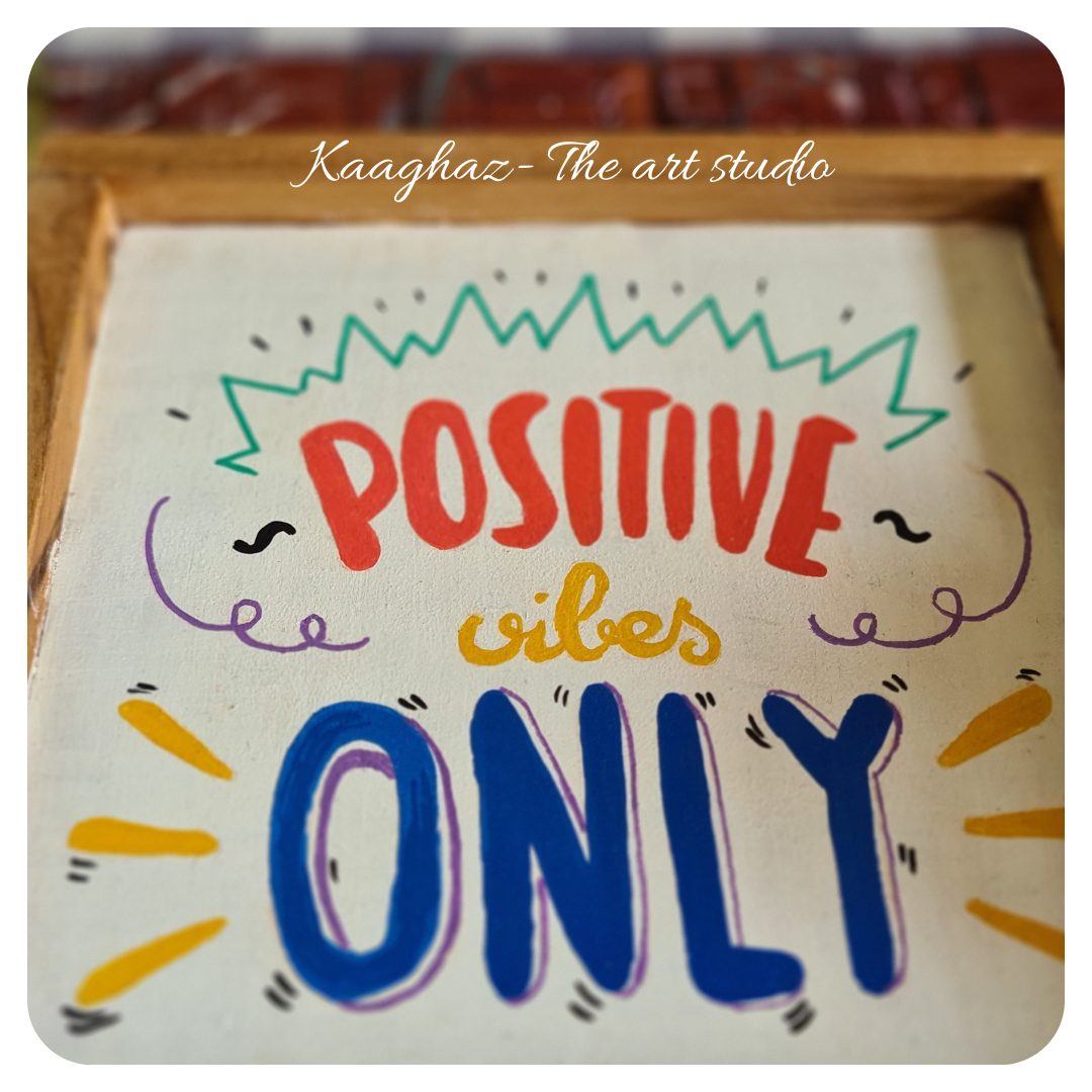 Quote wall frame- Positive Vibes Only