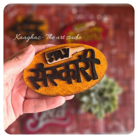 Stay Sanskari Magnet