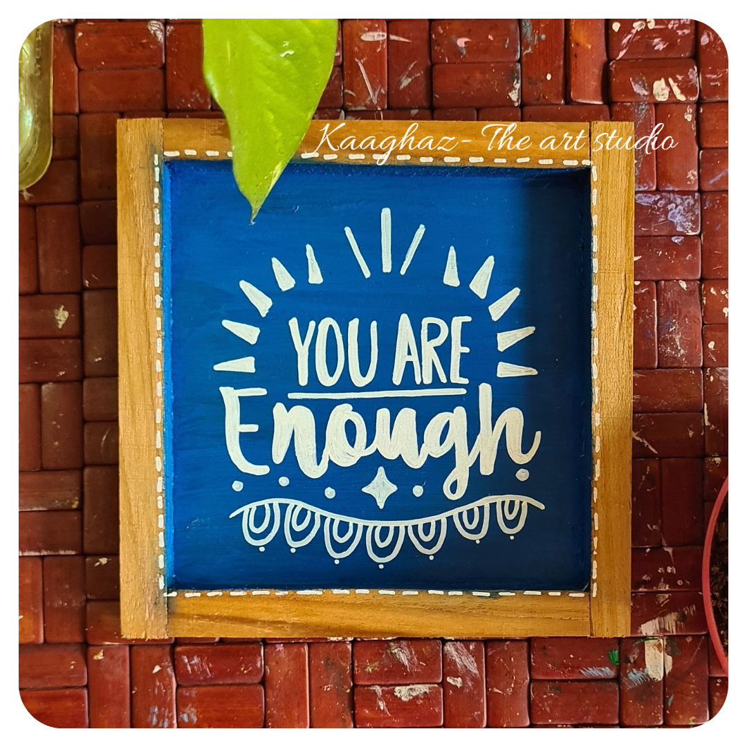 Quote wall frame- You are enough