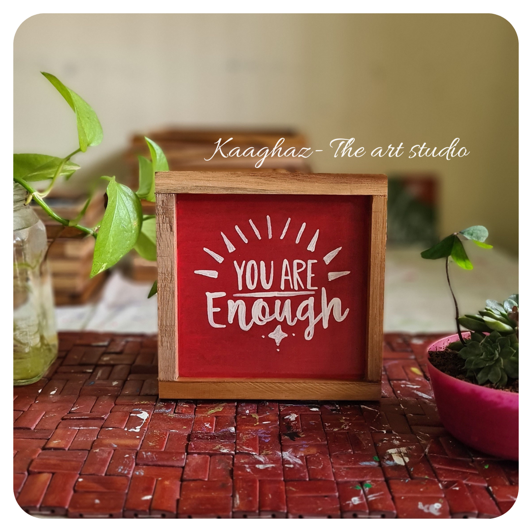 Quote wall frame- You are enough