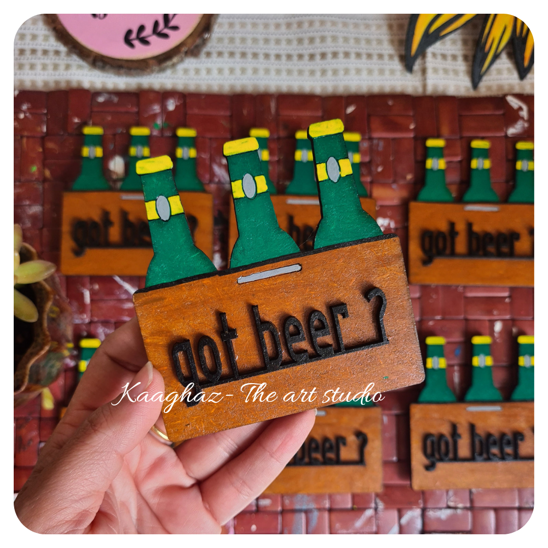 Got beer Magnet