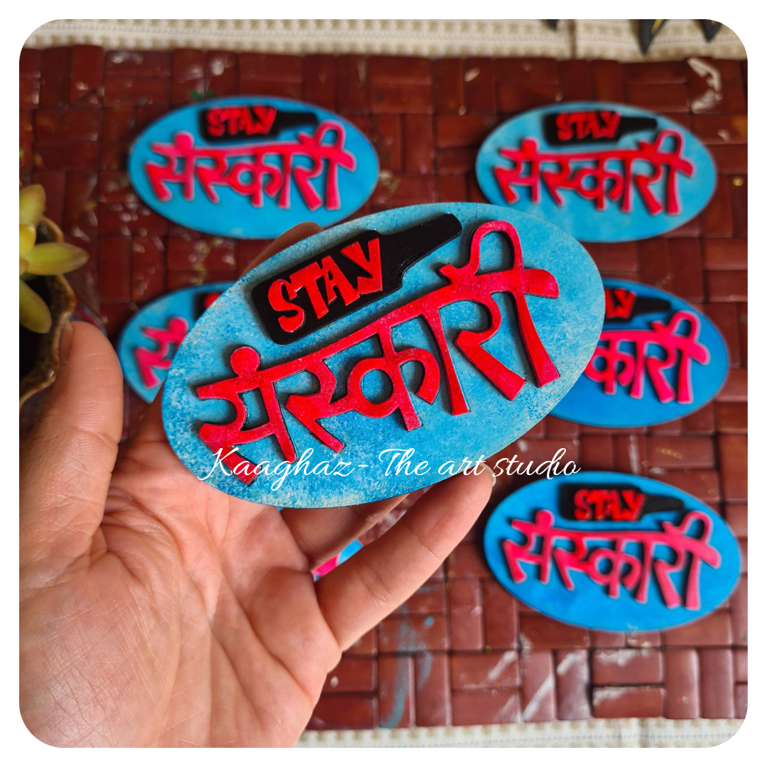 Stay Sanskari Magnet