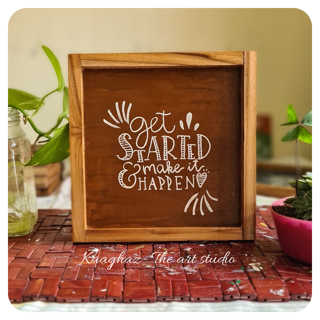 Quote wall frames- Get started and let it happen