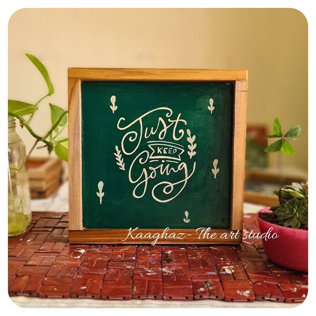 Quote wall frames- Just keep going