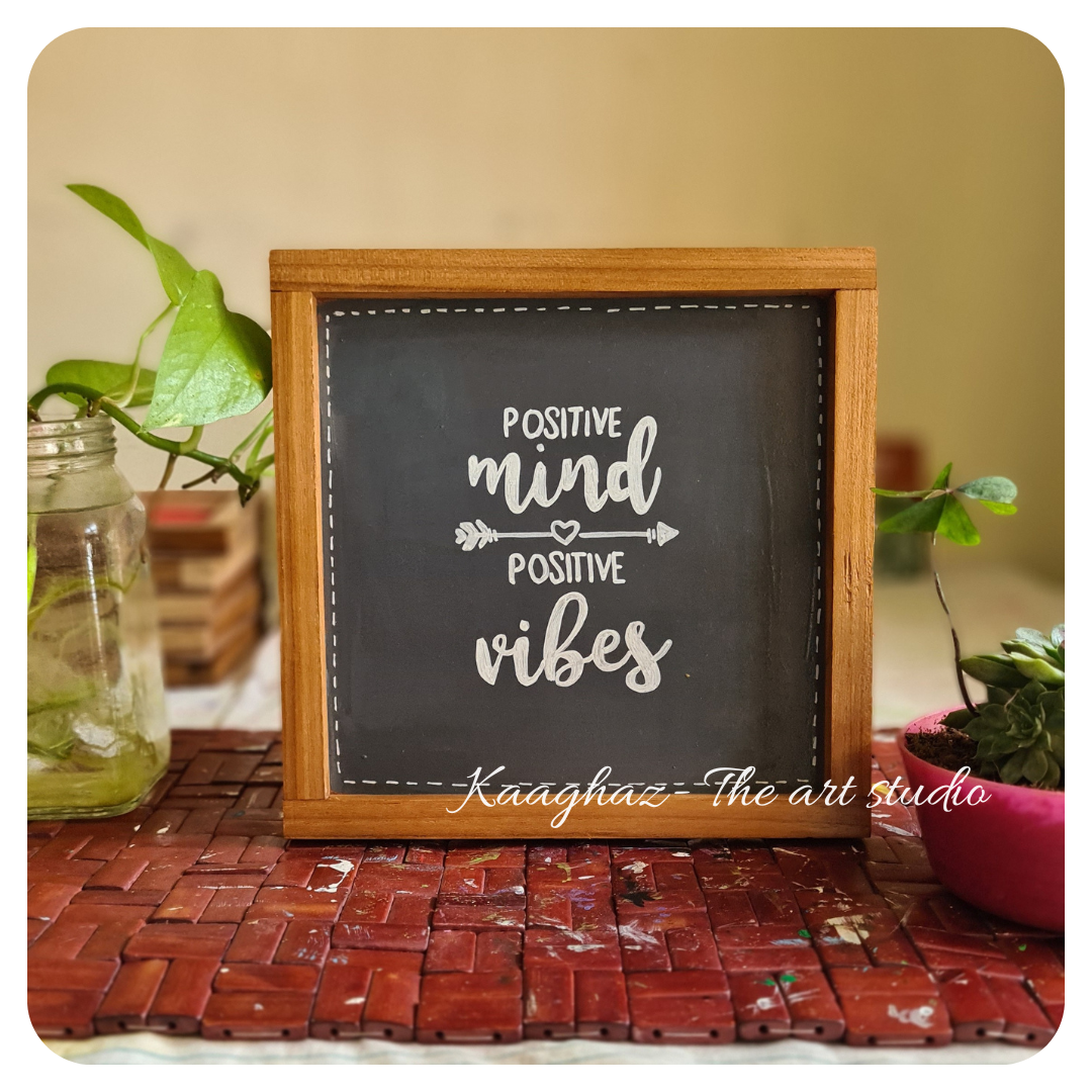 Quote wall frame- Positive mind positive vibes